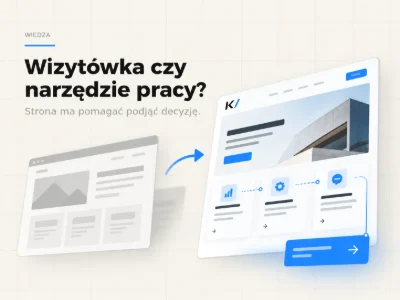 Okładka artykułu: Cyfrowa wizytówka czy narzędzie pracy? Jak strona wspiera firmę po kliknięciu